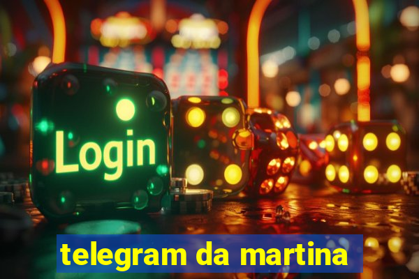 telegram da martina